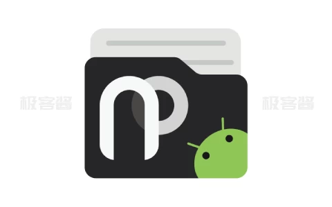 NP管理器 v3.1.16 | 免费APK逆向修改工具，功能媲美MT管理器-极客酱