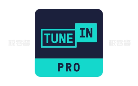TuneIn Radio Pro v36.7.0 手机电台 | 中文广播电台全能应用，解锁高级版-极客酱